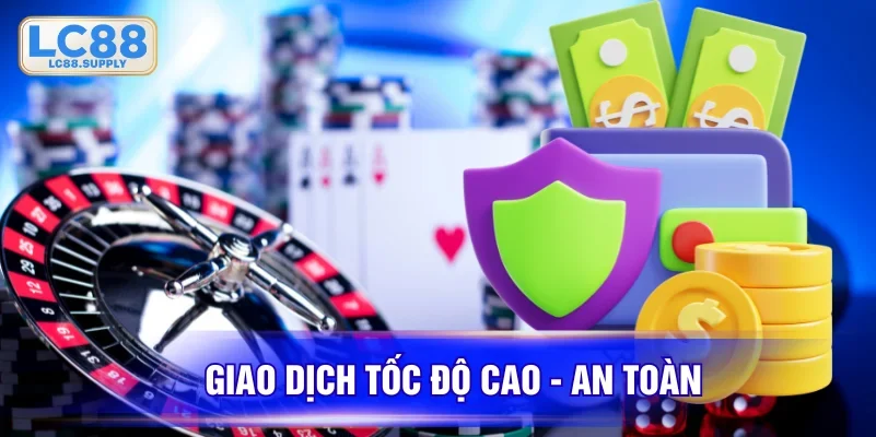 Nạp rút tốc độ cao và an toàn